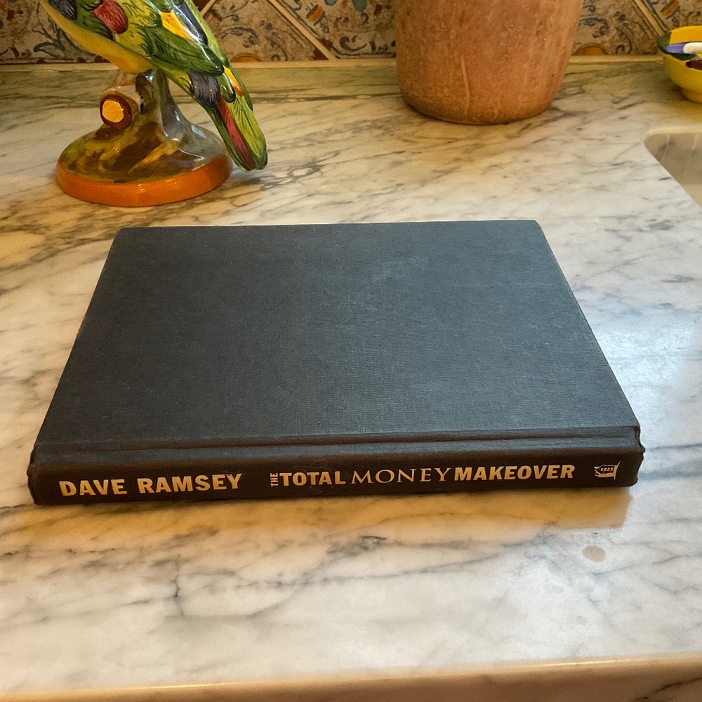 Dave Ramsey, “ The Total Money Makeover”